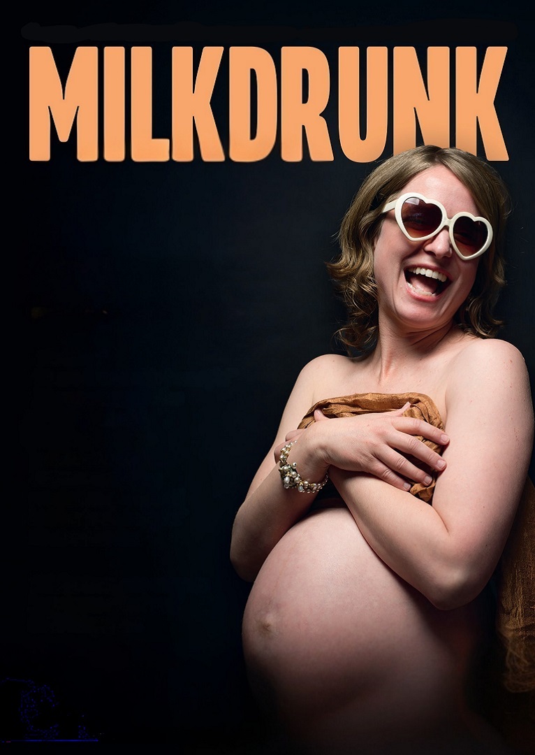 Milkdrunk_A6_no_text - Cathleen O'Malley